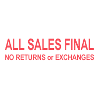 All Sales Final No Returns or Exchanges Stamp Red Ink