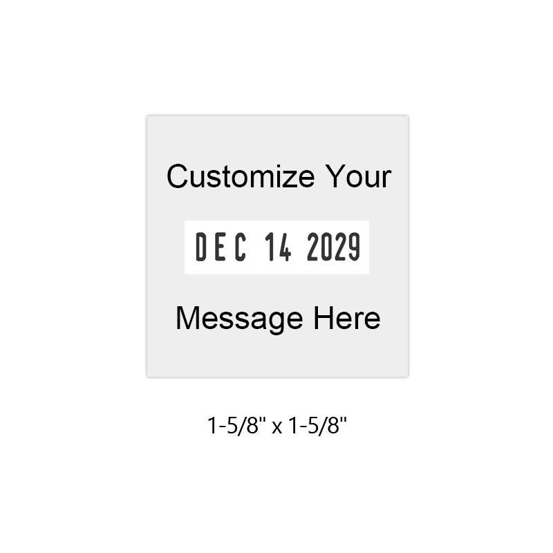 Customize this 1-5/8" x 1-5/8" squared date stamp w/ up to 2 lines of text above & below the date in your choice of 11 ink colors. Orders over $100 ship free.