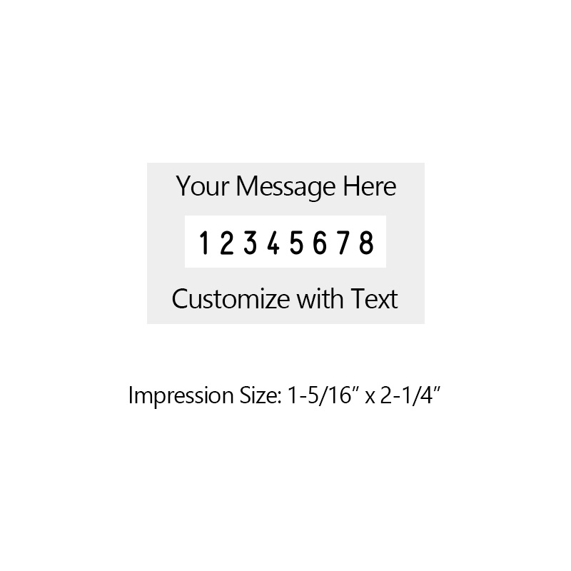 Customize this self-inking 8 band Trodat numberer with 2 lines of text. Number size is 3/16" and custom area is 1-5/16" x 2-1/4". Orders over $75 ship free!