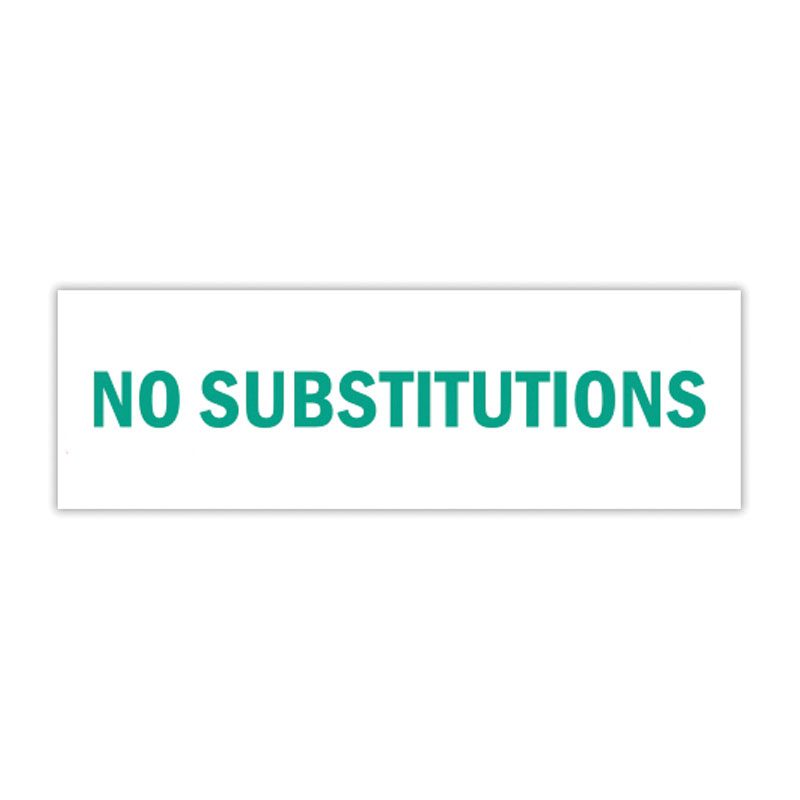 This NO SUBSTITUTIONS self-inking stock stamp can be ordered in one of 11 ink colors to suit your needs & 4 mount size options. Orders over $100 ship free!