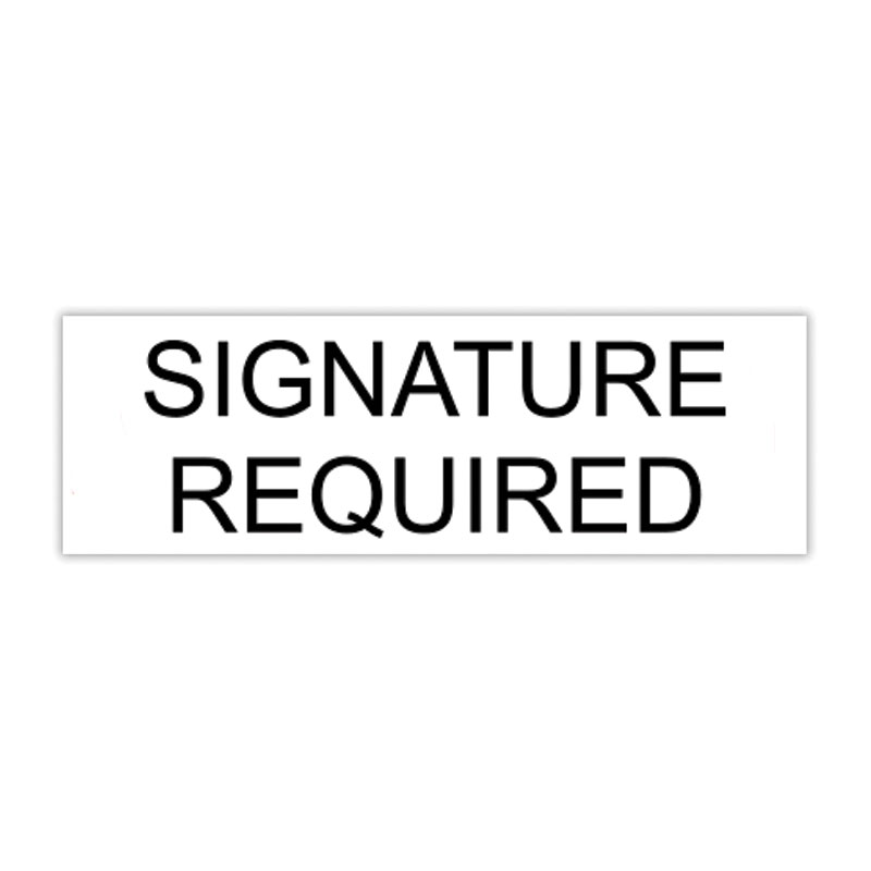 This SIGNATURE REQUIRED self-inking stock stamp is now available in 4 mount sizes and 5 standard or 6 premium ink colors. Orders over $100 ship free!