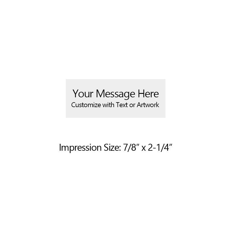 Customize this 7/8" x 2-1/4" stamp for free with text or your logo in your choice of 6 ink colors. Refillable and ships in 1-2 business days.