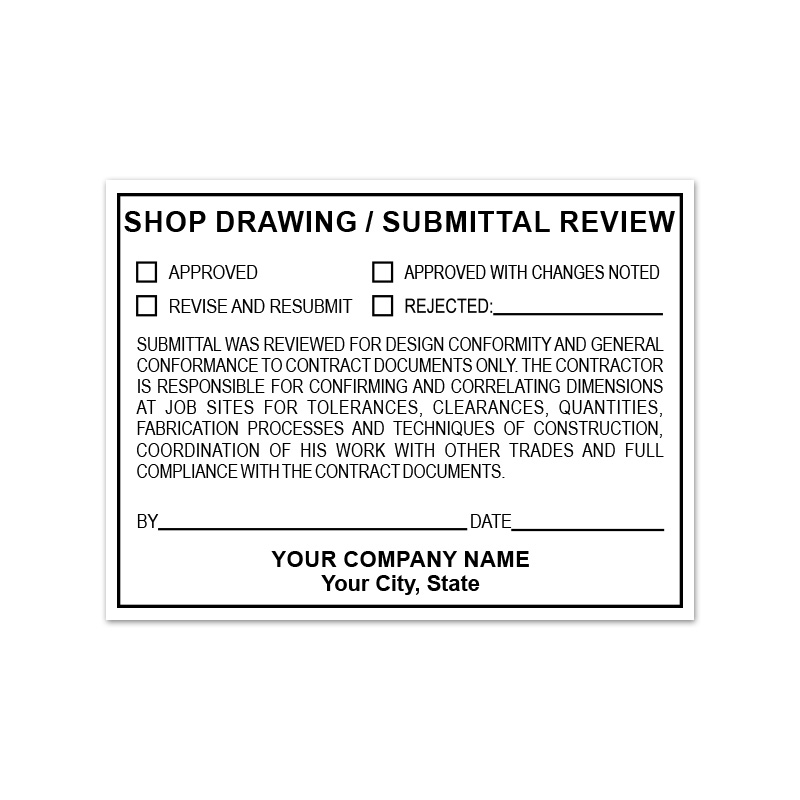 Our custom Shop Drawing - Submittal Review stamp is available in 3 stamp mount options. Customize with your company name & address. Orders over $75 ship free!