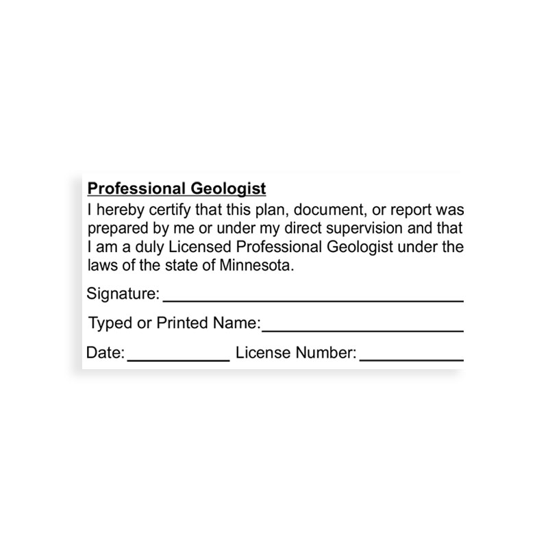 This professional geologist certification stamp for the state of Minnesota adheres to state regulations & provides top quality impressions.