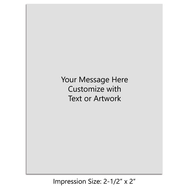 Customize up to 14 lines of text/artwork free! Great for taller logos or general message stamps. Separate ink pad required. Free shipping on orders over $100!