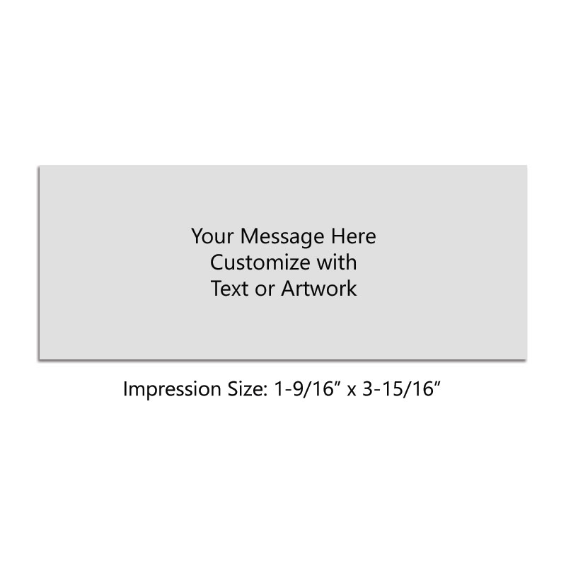 Customize this large top quality 1-9/16" x 3-15/16" stamp with up to 9 lines of text or artwork in your choice of 11 ink colors. Ships in 4-5 business days.