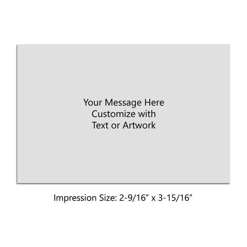 Customize this premium 2-9/16" x 3-15/16" stamp with up to 15 lines of text or artwork in your choice of 11 vibrant ink colors. Ships in 4-5 business days.