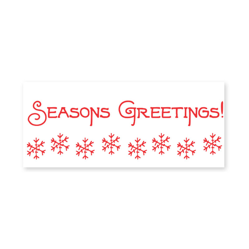 Our self-inking Seasons Greetings stamp features snowflake image and is available in your choice of 11 ink colors & 2 sizes. Orders over $75 ship free.