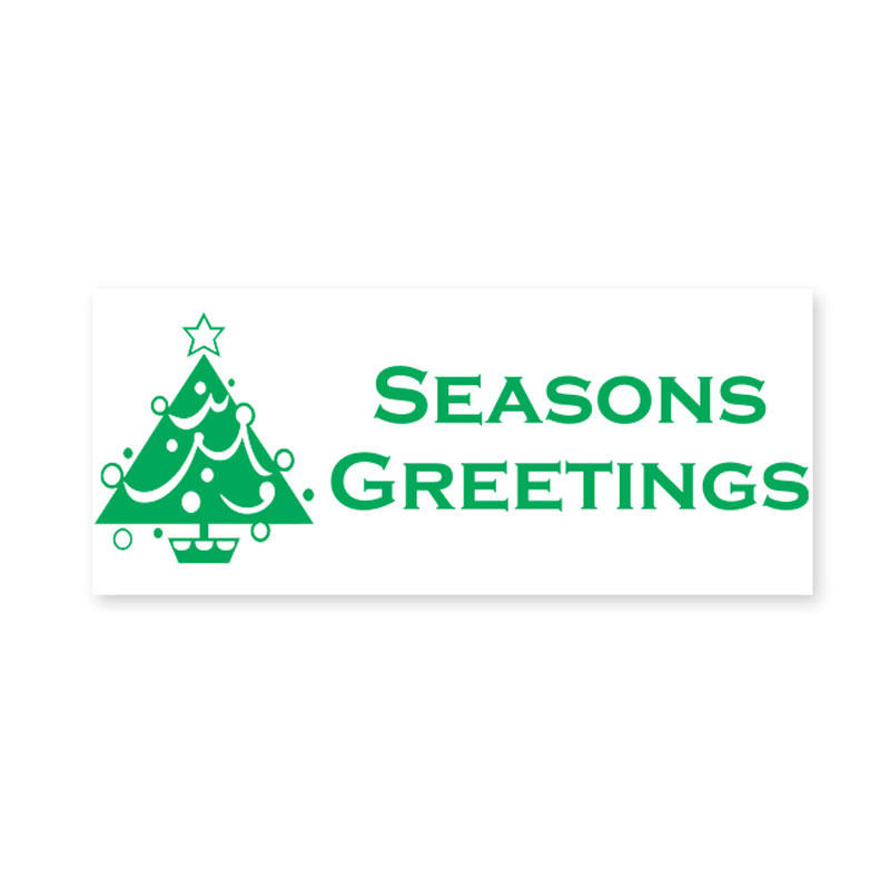 Keep the Festivities alive with our self-inking festive Season Greetings rubber stamp. Your pick of 11 ink colors. Orders over $75 ship free!