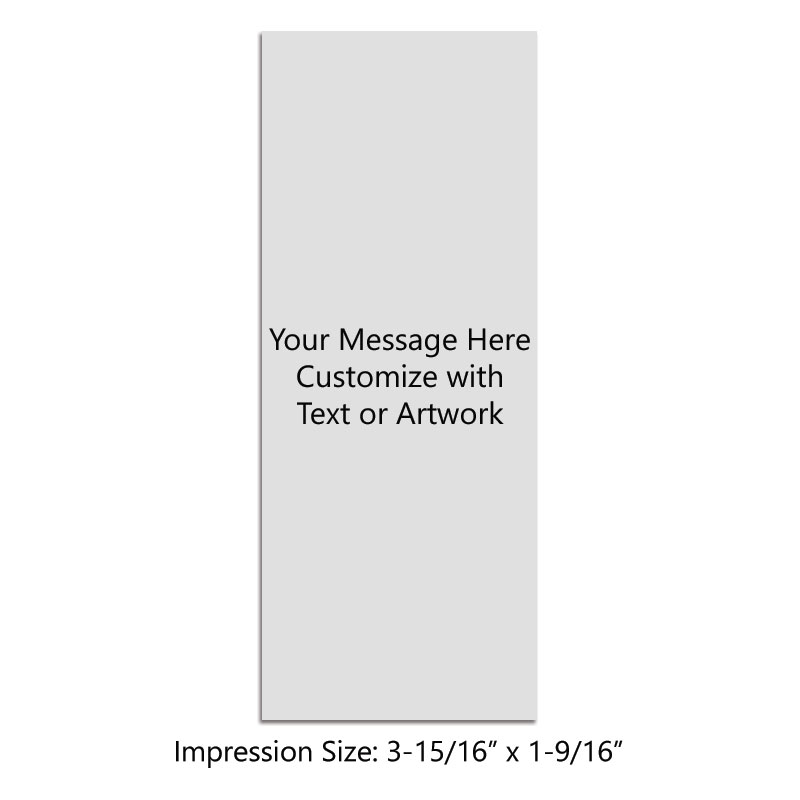 Customize this large top quality 3-15/16" x 1-9/16" stamp with up to 18 lines of text or artwork in your choice of 11 ink colors. Ships in 4-5 business days.